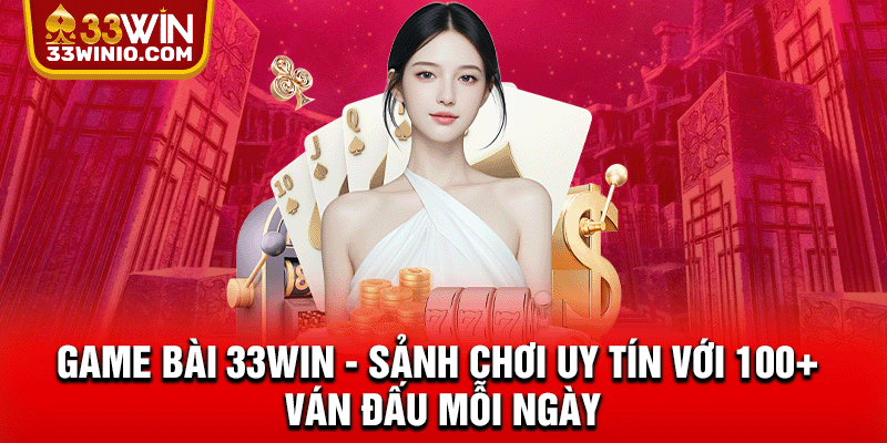Game bài 33WIN