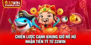 Khung giờ nổ hũ
