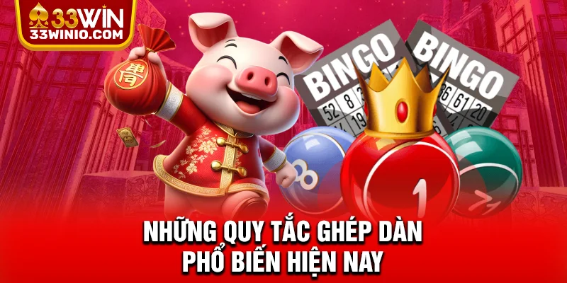 Dàn Đề 27 Tại 33WIN - Chiến Thuật Xổ Số Tối Ưu Cho Hội Viên % Những quy tắc ghép dàn phổ biến hiện nay